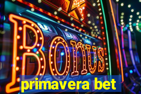 primavera bet